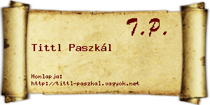 Tittl Paszkál névjegykártya